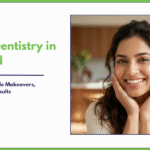 Cosmetic Dentistry in Hyderabad: Treatments, Costs & Smile Makeovers